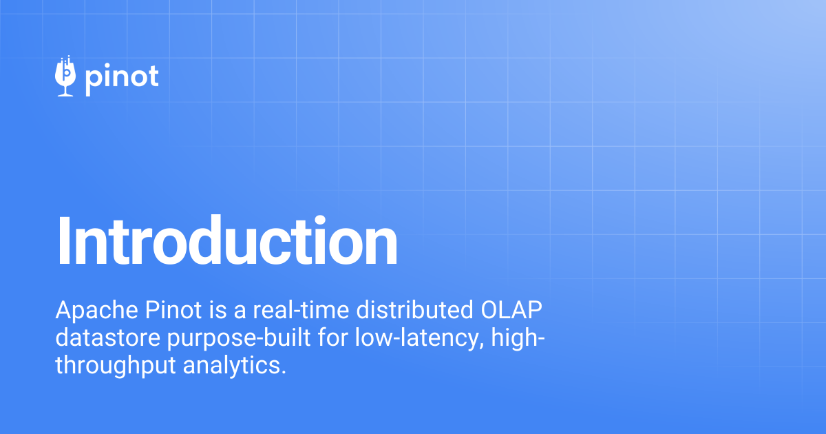 Introduction | release-1.0.0 | Apache Pinot Docs