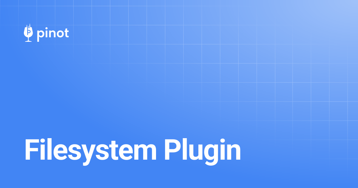 Filesystem Plugin | release-1.0.0 | Apache Pinot Docs