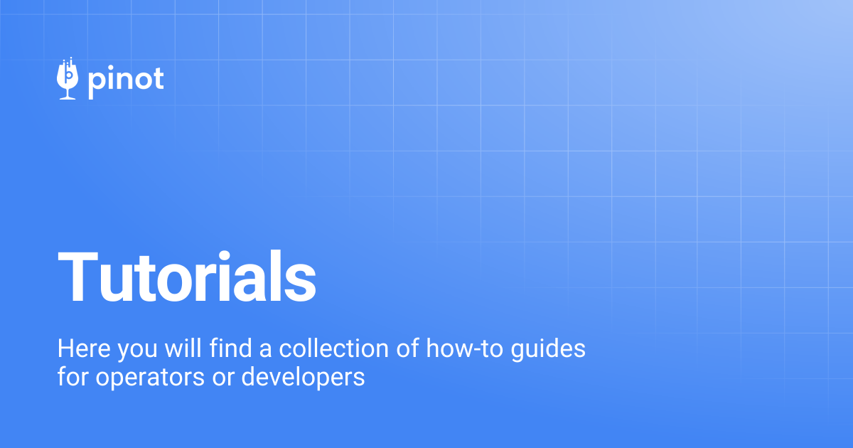 Tutorials | release-1.0.0 | Apache Pinot Docs