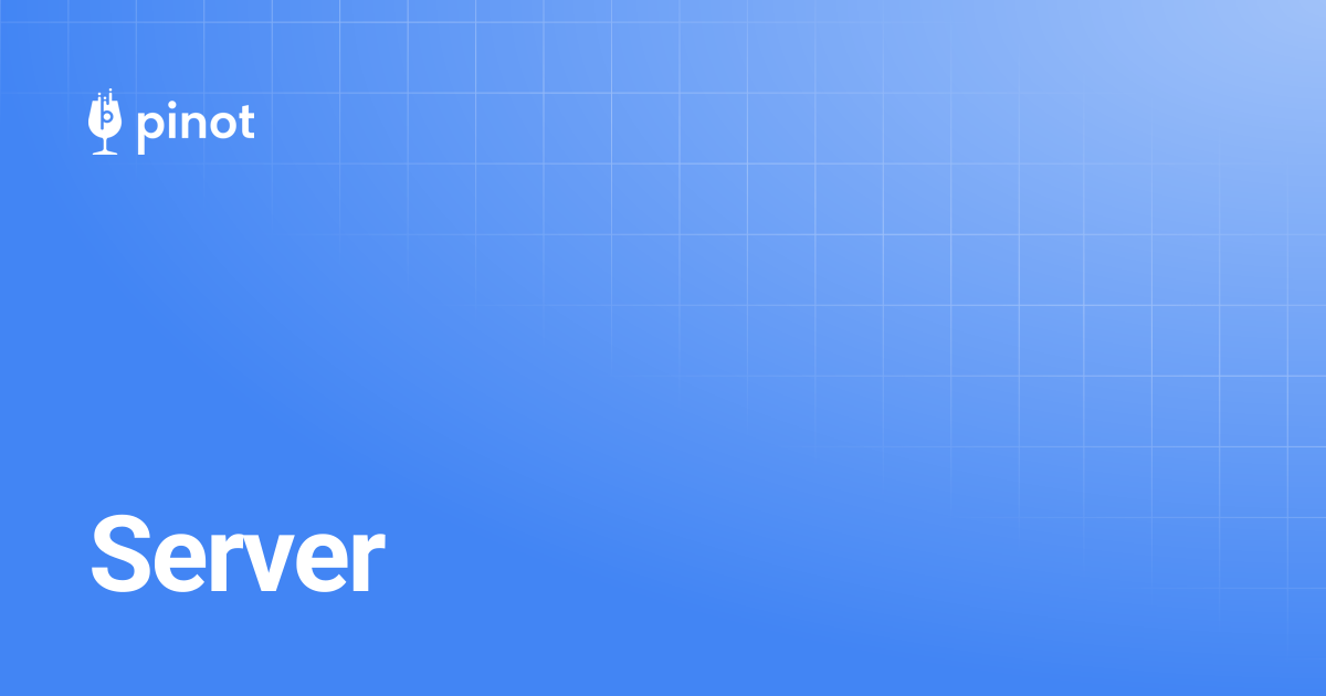 Server | release-1.0.0 | Apache Pinot Docs