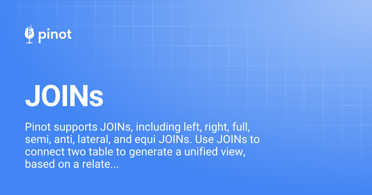 JOINs | release-1.2.0 | Apache Pinot Docs