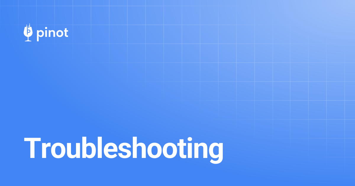 Troubleshooting | Apache Pinot Docs