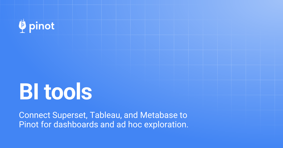 BI tools | Apache Pinot Docs
