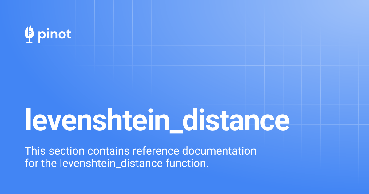 levenshtein_distance | Apache Pinot Docs