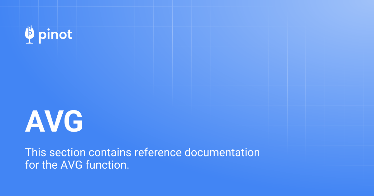 AVG | Apache Pinot Docs