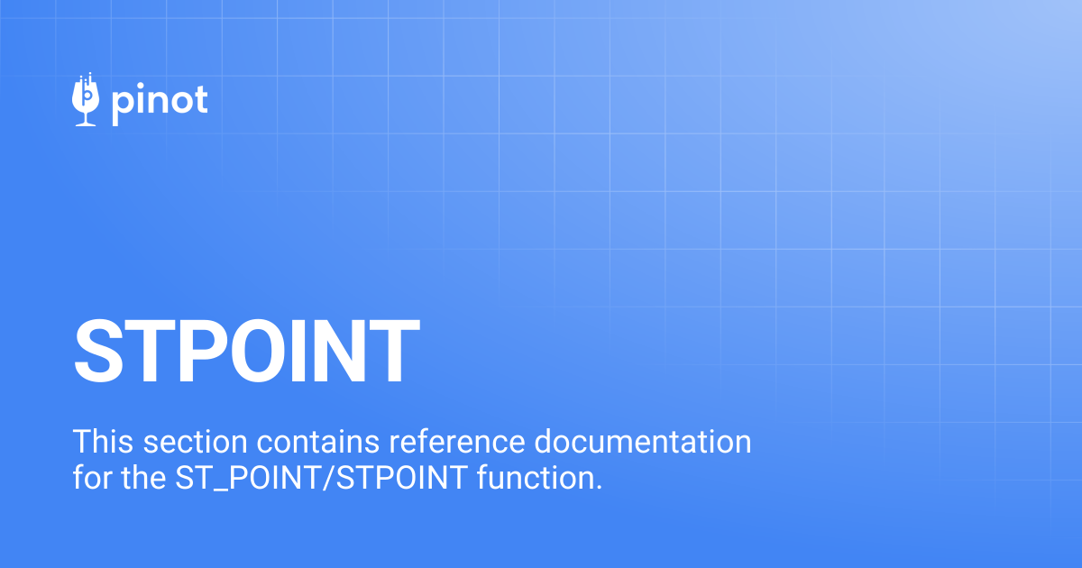 STPOINT | Apache Pinot Docs