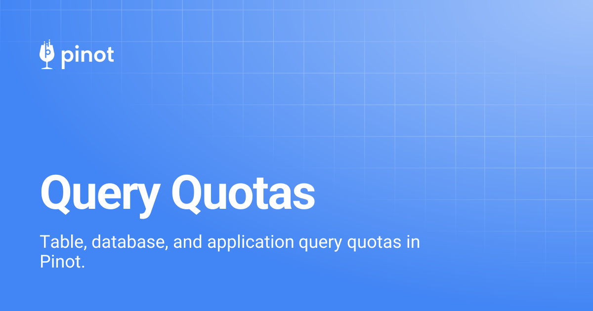 Query Quotas | Apache Pinot Docs