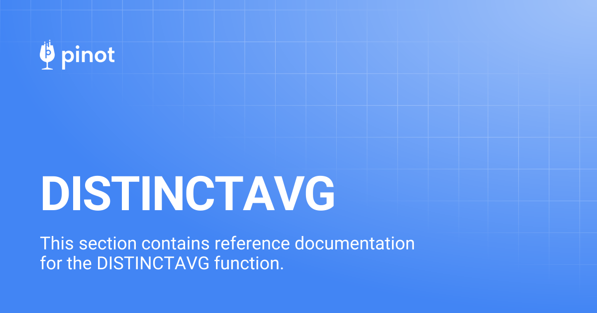 DISTINCTAVG | Apache Pinot Docs